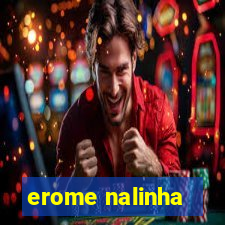 erome nalinha